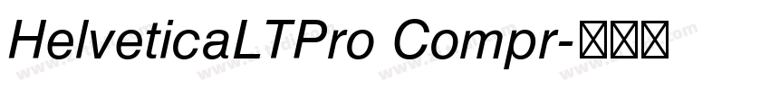 HelveticaLTPro Compr字体转换